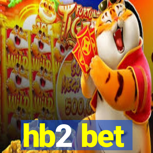 hb2 bet